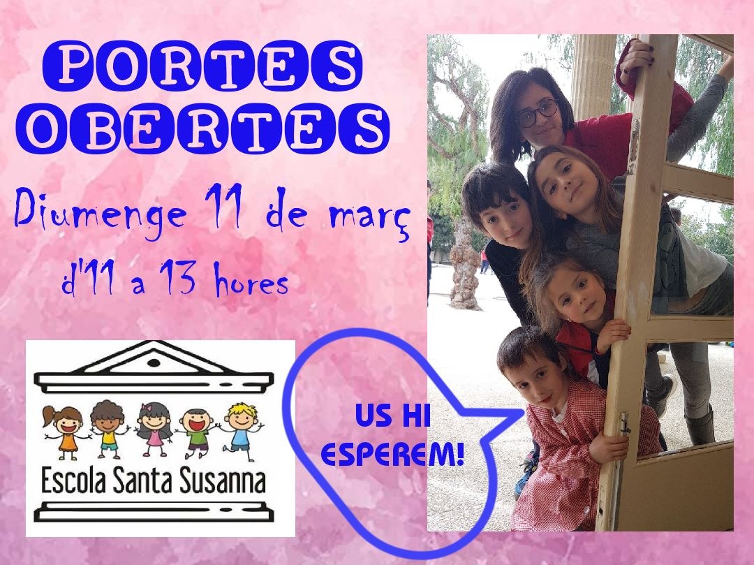  Portes Obertes a l'Escola Santa Susanna.