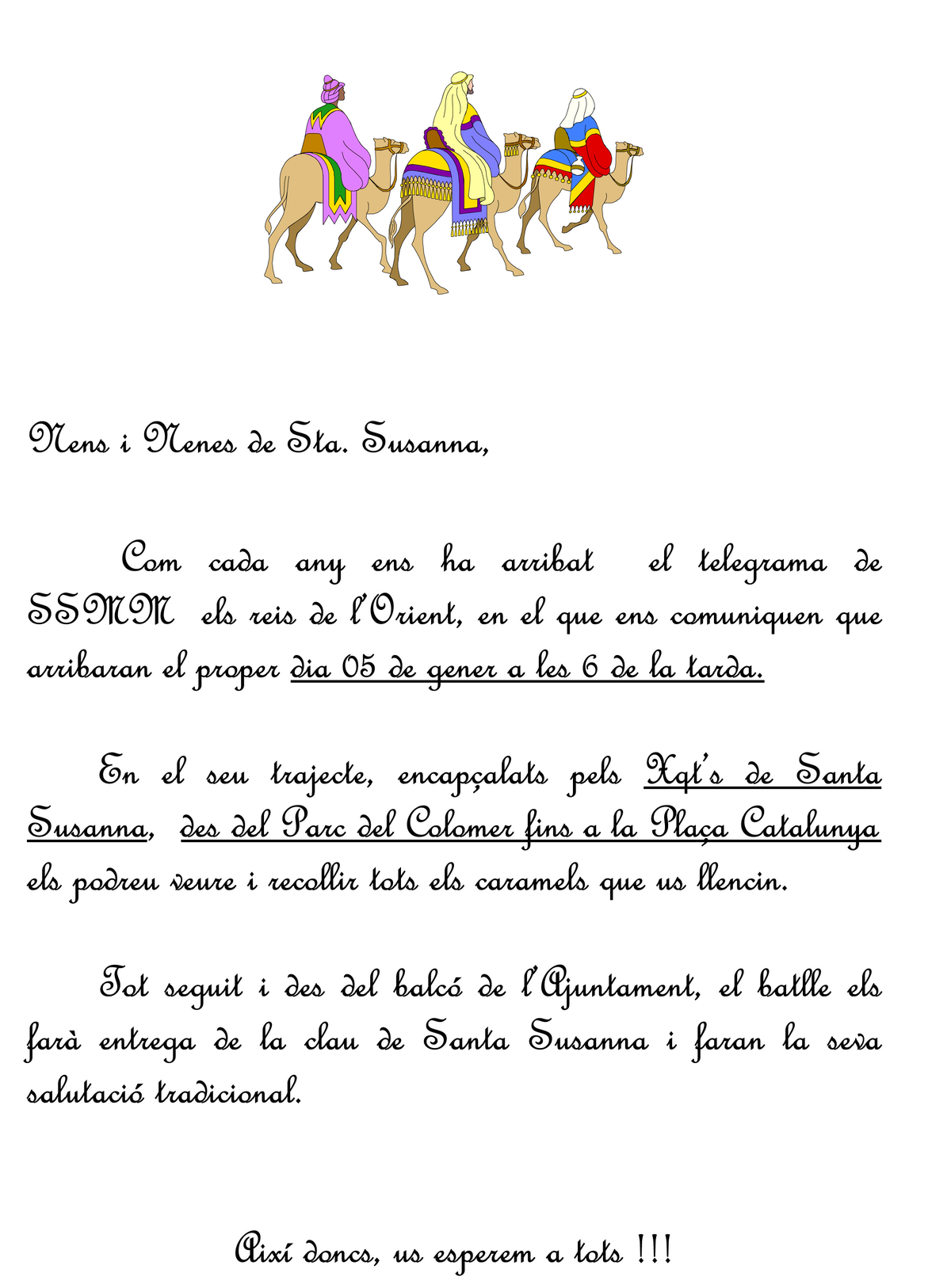 Arribada de SSMM els Reis de l'Orient.