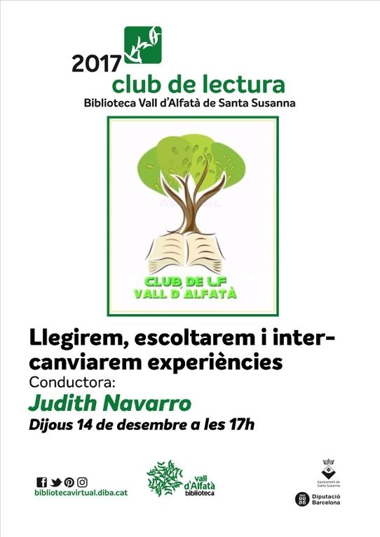 Club de lectura: Llegirem escoltarem i intercanviarem experiències.