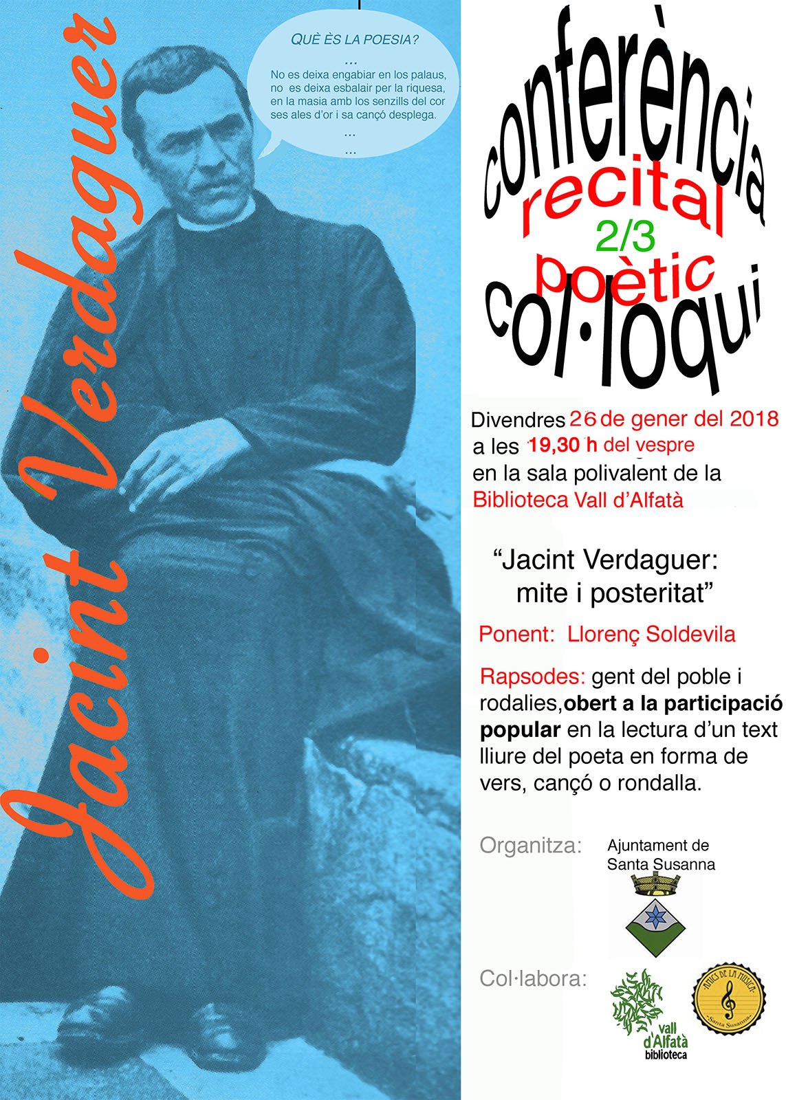 Conferència, recital poètic i col·loqui "Jacint Verdaguer: mite i posteritat" .