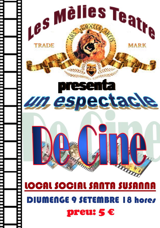 Un espectacle de cine - Les Mèlies Teatre.
