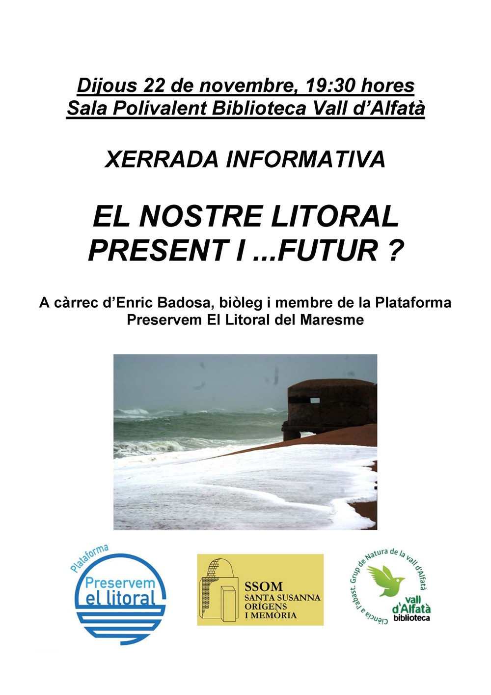 Xerrada informativa "El nostre litorial, present i... futur?".