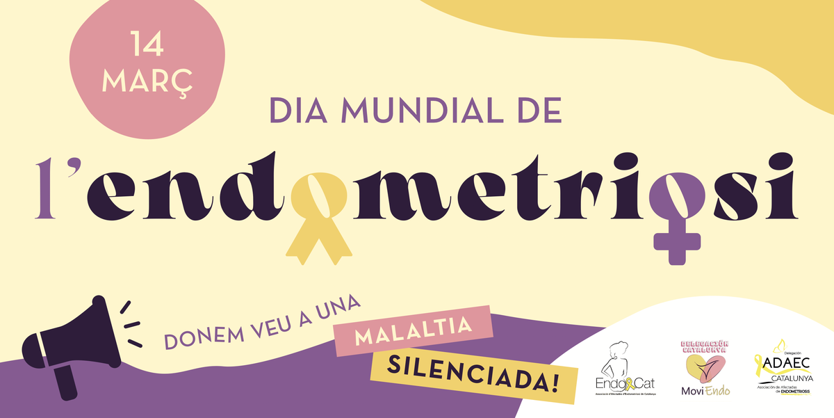 14 de Març, Dia Mundial de l'Endometriosi: "Donem veu a una malaltia silenciada".