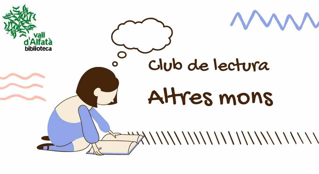 La biblioteca enceta un nou club de lectura dedicat a la literatura de fantasia i ciència-ficció.