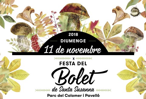 La Festa del Bolet de Santa Susanna compleix 10 anys.
