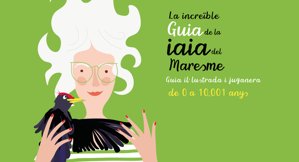 "La increïble guia de la iaia del Maresme" o com descobrir la comarca en família.