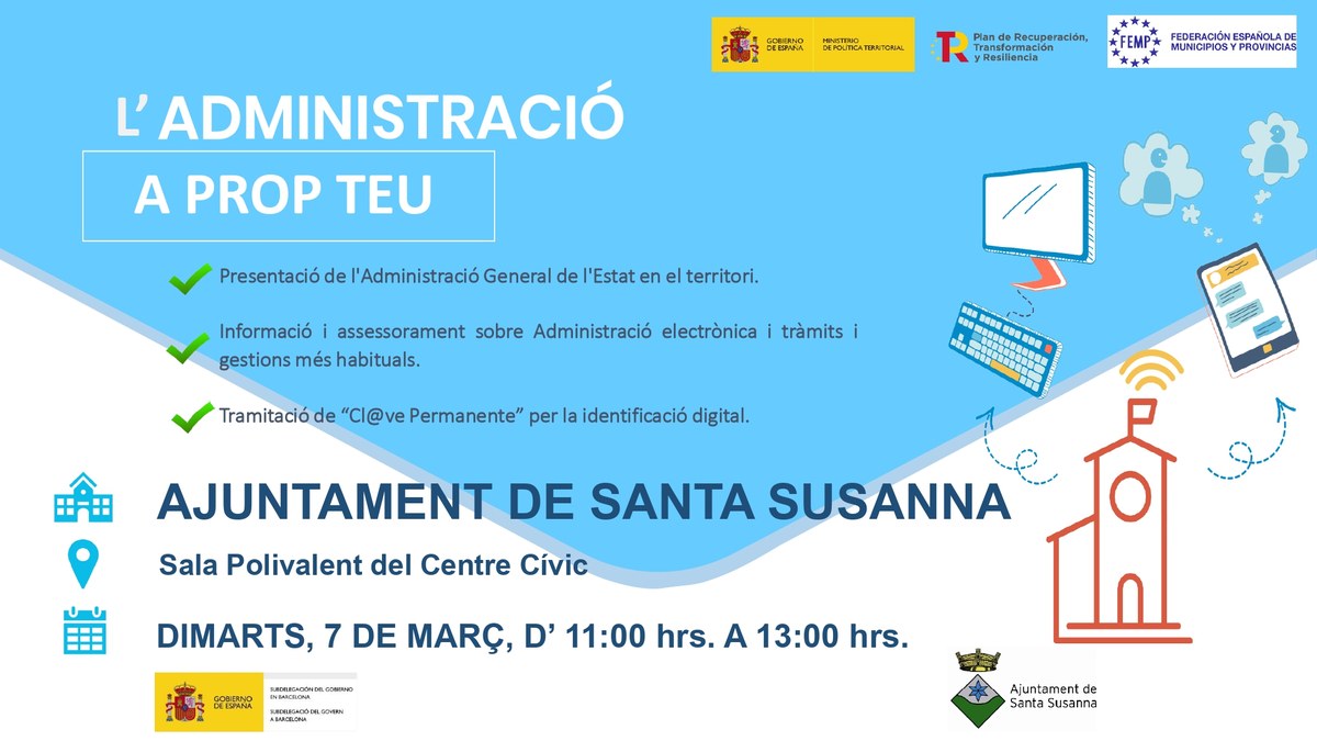 L'Administració a prop teu a Santa Susanna.