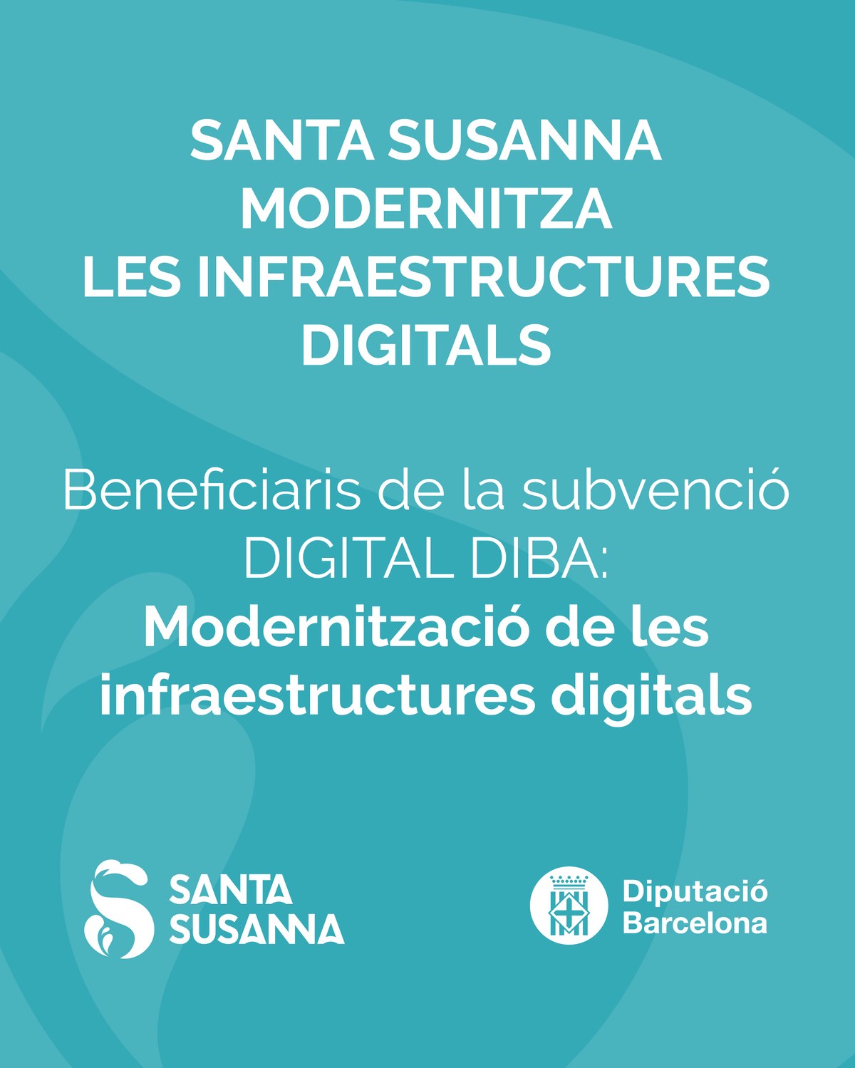 L'Ajuntament de Santa Susanna ha estat beneficiària del subprojecte “DIGITAL DIBA: Modernització de les infraestructures digitals.