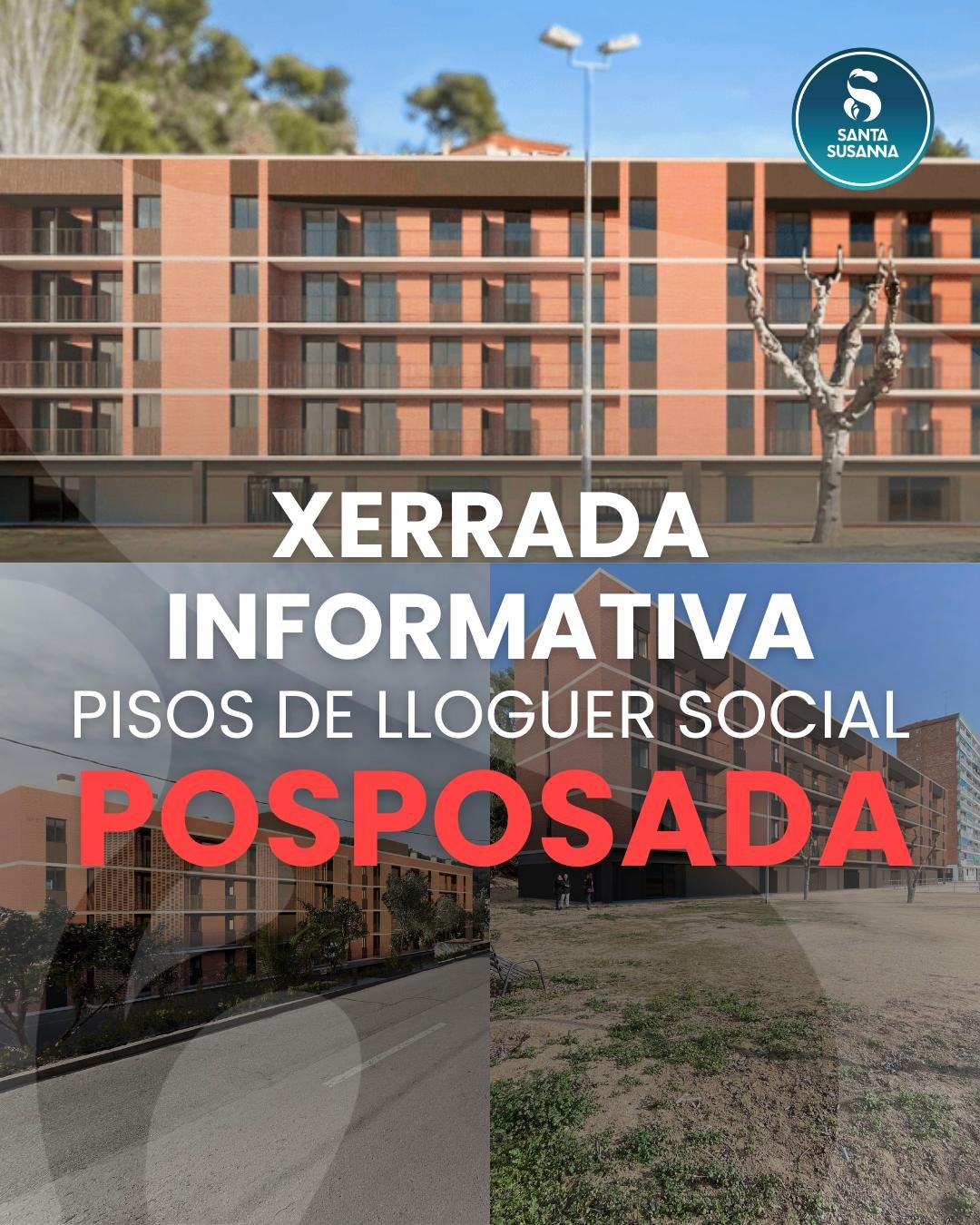 Posposada la sessió informativa sobre els pisos de lloguer social.