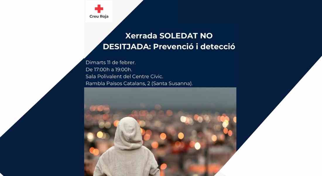 Us convidem a la xerrada sobre la "Soledat no desitjada: prevenció i detecció.