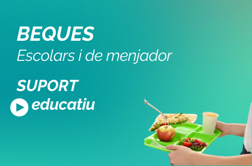 Beques escolars i de menjador